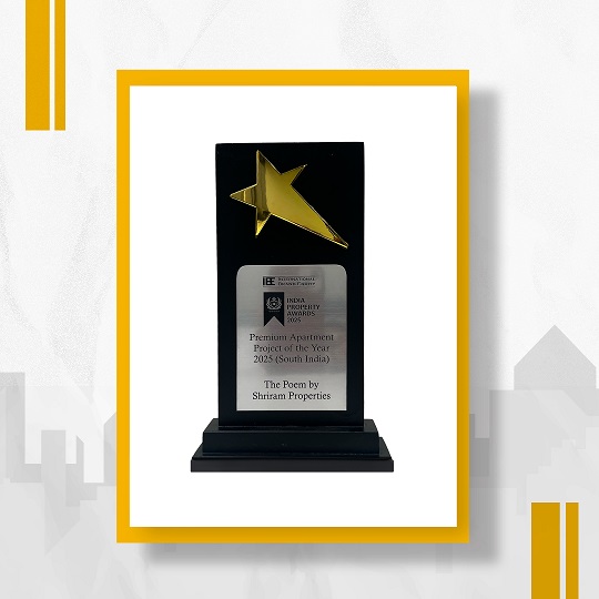 Premium Apartment Project of the Year 2025 (South India) - The Poem by Shriram Properties